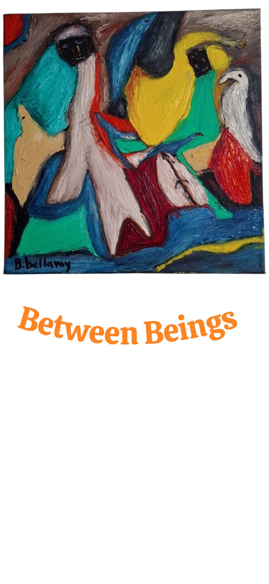 Between Beings, Oil Painting on canvas by Brenus Bellamy